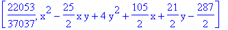 [22053/37037, x^2-25/2*x*y+4*y^2+105/2*x+21/2*y-287/2]